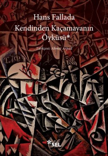 Kendinden Kaçamayanın Öyküsü | Kitap Ambarı