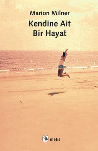 Kendine Ait Bir Hayat | Kitap Ambarı