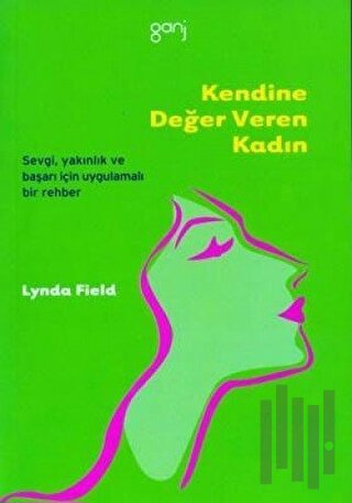 Kendine Değer Veren Kadın | Kitap Ambarı