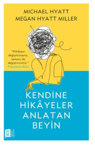 Kendine Hikâyeler Anlatan Beyin | Kitap Ambarı