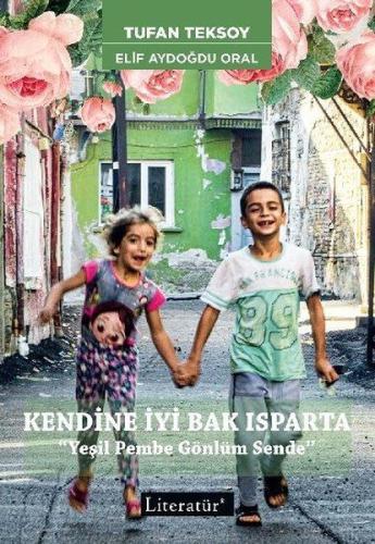 Kendine İyi Bak Isparta | Kitap Ambarı