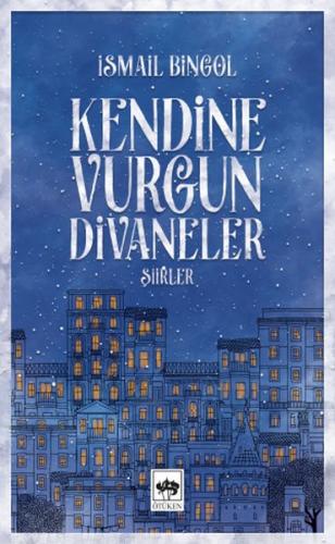 Kendine Vurgun Divaneler | Kitap Ambarı