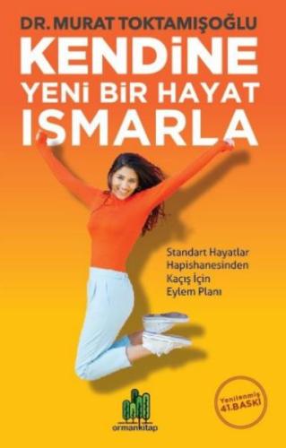 Kendine Yeni Bir Hayat Ismarla | Kitap Ambarı