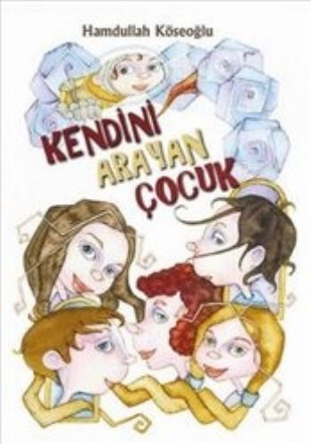 Kendini Arayan Çocuk | Kitap Ambarı