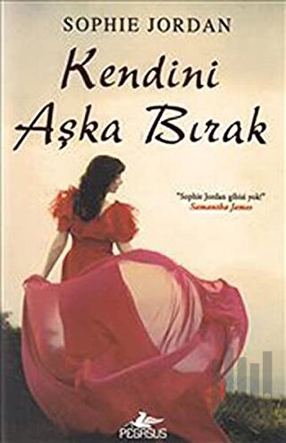 Kendini Aşka Bırak | Kitap Ambarı