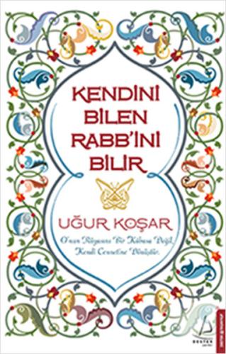 Kendini Bilen Rabb’ini Bilir | Kitap Ambarı