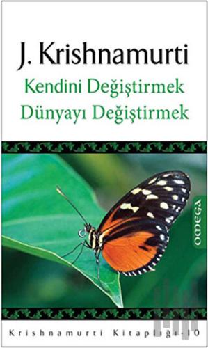 Kendini Değiştirmek Dünyayı Değiştirmek | Kitap Ambarı