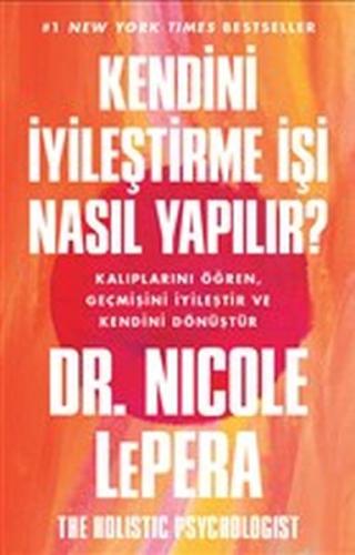 Kendini İyileştirme İşi Nasıl Yapılır? | Kitap Ambarı