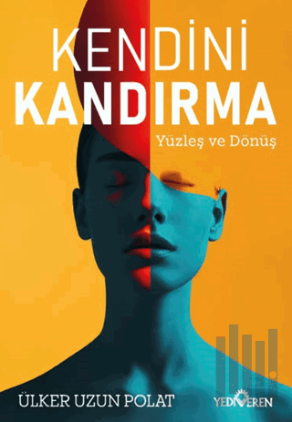 Kendini Kandırma | Kitap Ambarı