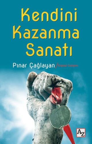 Kendini Kazanma Sanatı | Kitap Ambarı