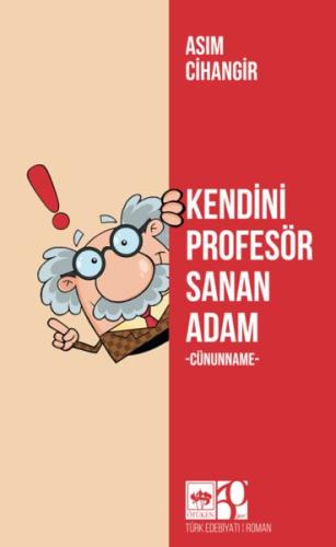 Kendini Profesör Sanan Adam | Kitap Ambarı