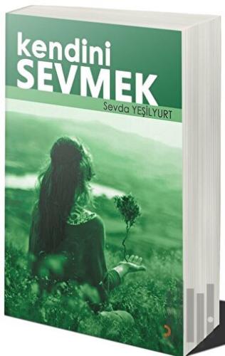 Kendini Sevmek | Kitap Ambarı