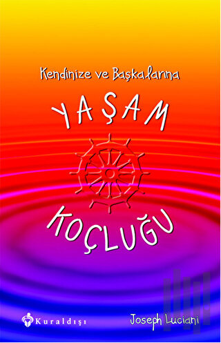 Kendinize ve Başkalarına Yaşam Koçluğu | Kitap Ambarı