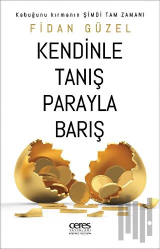 Kendinle Tanış Parayla Barış | Kitap Ambarı