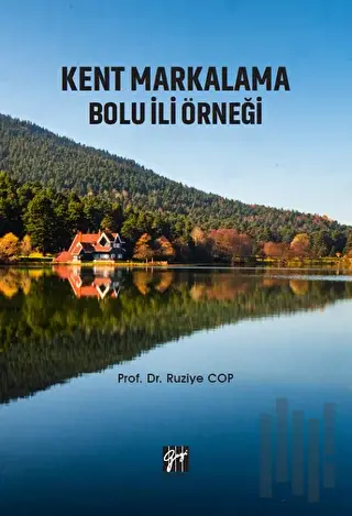 Kent Markalama Bolu İli Örneği | Kitap Ambarı