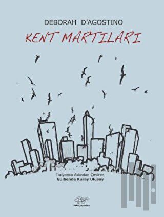 Kent Martıları | Kitap Ambarı