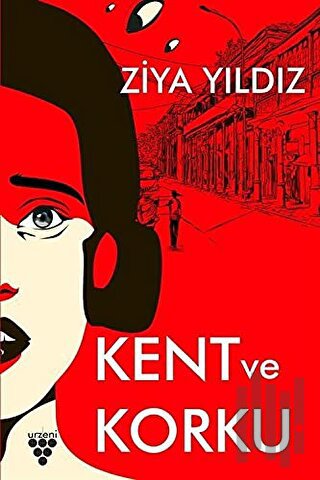 Kent ve Korku | Kitap Ambarı