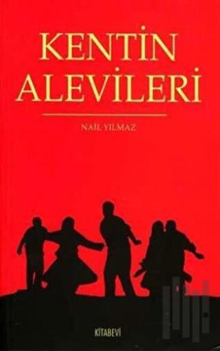 Kentin Alevileri | Kitap Ambarı