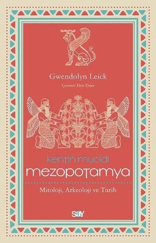 Kentin Mucidi Mezopotamya | Kitap Ambarı