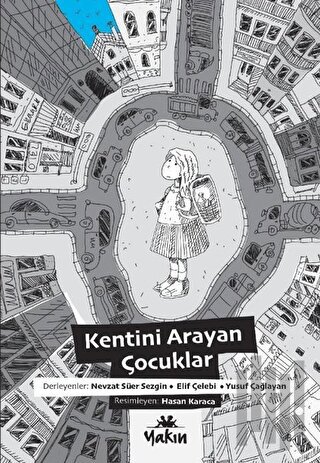 Kentini Arayan Çocuklar | Kitap Ambarı