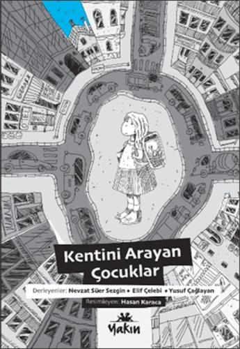 Kentini Arayan Çocuklar | Kitap Ambarı