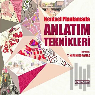 Kentsel Planlamada Anlatım Teknikleri | Kitap Ambarı