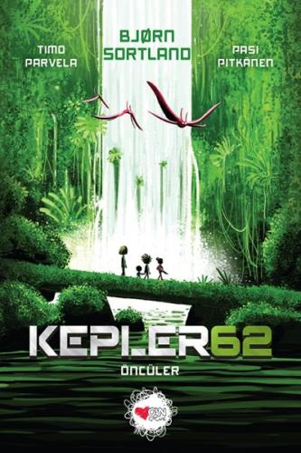 Kepler 62: Öncüler | Kitap Ambarı