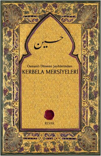 Osmanlı Dönemi Şeyhlerinden Kerbela Mersiyeleri | Kitap Ambarı