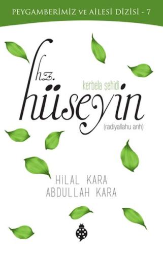 Hz. Hüseyin (Radiyallahu anh) | Kitap Ambarı