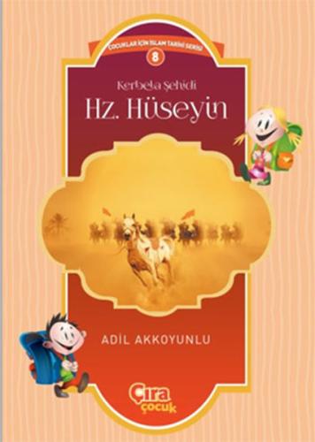 Kerbela Şehidi Hz. Hüseyin | Kitap Ambarı