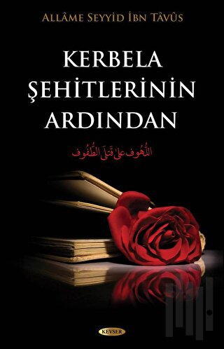 Kerbela Şehitlerinin Ardından | Kitap Ambarı