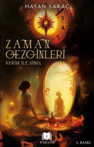 Kerim ile Sibel - Zaman Gezginleri 1 | Kitap Ambarı