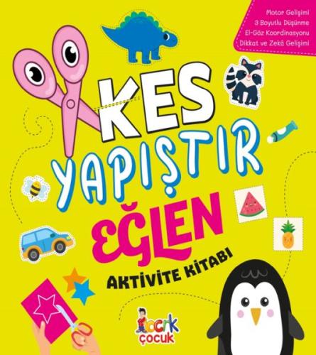 Kes Yapıştır Eğlen Aktivite Kitabı | Kitap Ambarı