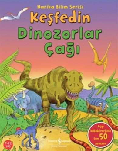 Keşfedin Dinozorlar Çağı (Ciltli) | Kitap Ambarı