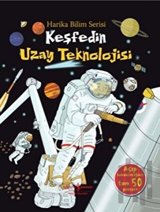 Keşfedin - Uzay Teknolojisi (Ciltli) | Kitap Ambarı