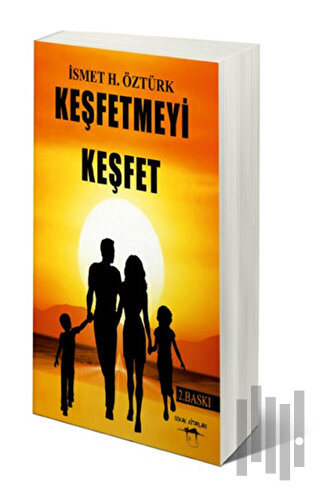 Keşfetmeyi Keşfet | Kitap Ambarı