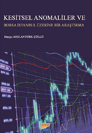 Kesitsel Anomaliler ve Borsa İstanbul Üzerine Bir Araştırma | Kitap Am