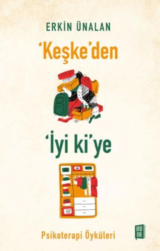 Keşke'den İyi ki'ye | Kitap Ambarı