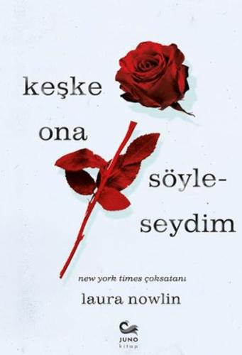 Keşke Ona Söyleseydim | Kitap Ambarı