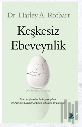 Keşkesiz Ebeveynlik | Kitap Ambarı