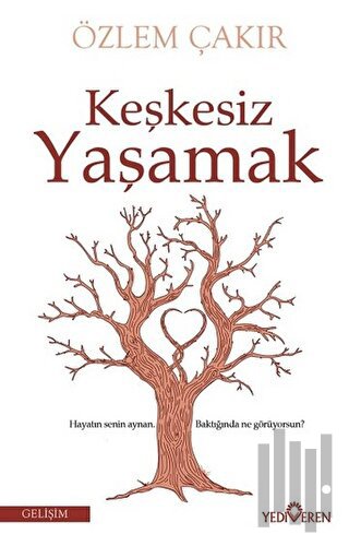 Keşkesiz Yaşamak | Kitap Ambarı