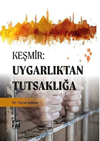 Keşmir: Uygarlıktan Tutsaklığa | Kitap Ambarı