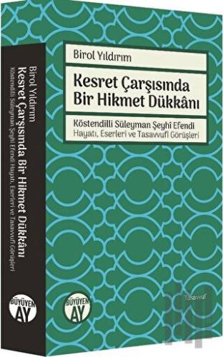 Kesret Çarşısında Bir Hikmet Dükkanı | Kitap Ambarı