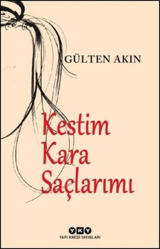 Kestim Kara Saçlarımı | Kitap Ambarı