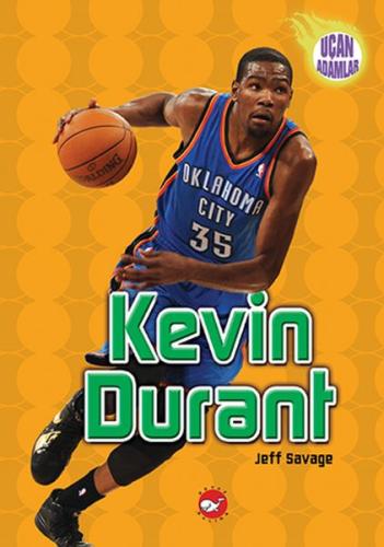 Kevin Durant - Uçan Adamlar | Kitap Ambarı