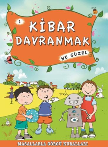 Kibar Davranmak Ne Güzel | Kitap Ambarı