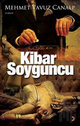 Kibar Soyguncu | Kitap Ambarı