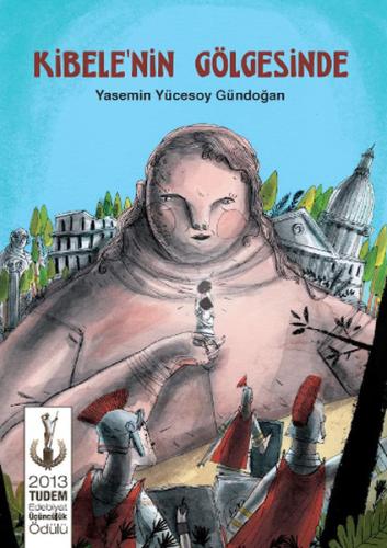 Kibele'nin Gölgesinde | Kitap Ambarı