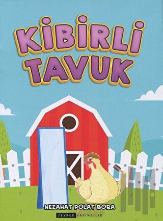 Kibirli Tavuk | Kitap Ambarı