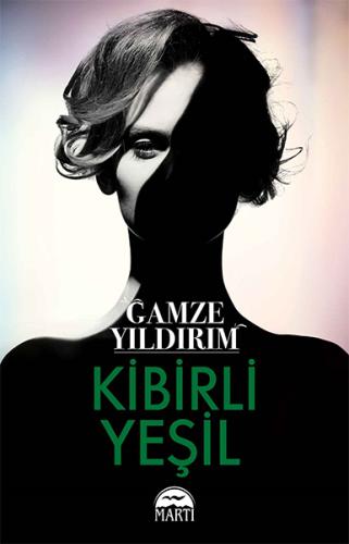 Kibirli Yeşil | Kitap Ambarı